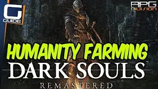 DARK SOULS &mdash; Лучшие методы фарма человечества