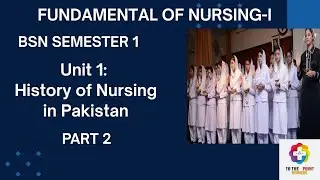 History of Nursing in Pakistan|Schools of Nursing| PNC |PNF | ICN | STTI| New Roles Of Nurses Part 2