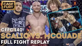 Cameron Scalio vs. Gavin McQuade | CFFC 140 Full Fight Replay
