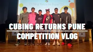 Cubing Returns Pune Competition Vlog! ft. @RamThakkar @CUBEOYD @CUBINGGURU and more