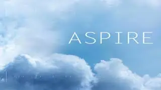 Aspire [Background Music] - music for motivation.