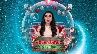 RECORDANDO MIS NAVIDADES! 🎄