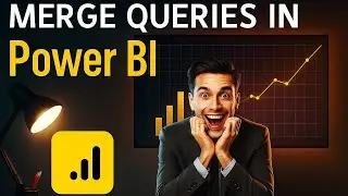 Part 55: Merge Queries in Power Bi | Power Bi Tutorials For Beginners #powerbideveloper