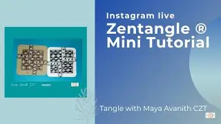 Zentangle&reg; tutorial with Maya Avanith  CZT