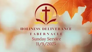 HDT Sunday Service 11-9-2025