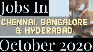 Job Openings In Chennai|Bangalore|Hyderabad October 2020|Latest Jobs In Bangalore|Chennai|Hyderabad