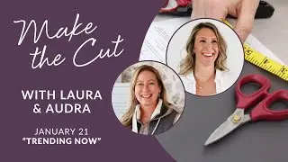 ✂️ Make the Cut: Trending Now - January 21, 2026 Live Show with Jess & Ren&eacute;e!