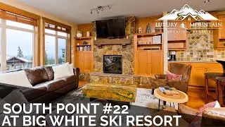 LMVR South Point #22 Home Tour | Vacation Rentals At Big White Ski Resort