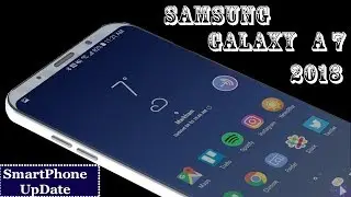 Samsung Galaxy A7 2018 Full Specs & Features, Price, Release Date,