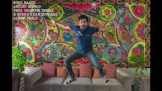 Naach (feat. Shamoon Ismail and Sunny Khan Durrani) | Mooroo Music