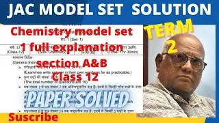 JAC Board | Chemistry Model Paper Solution 2022 | Term 2 | Set 1