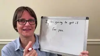 Fluent Speaking In American English: I am going to get it for you