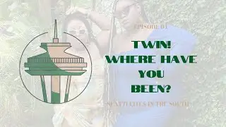 S03E01: Where Have the Gworls Been? | Seattleites in the South