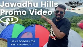 Jawadhu Hills | 360 Video | VR GOGGLES | Promo Video | Weekend Ride From Chennai - Bites N Rides