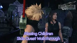 Missing Children Side Quest Walkthrough | Final Fantasy VII Remake