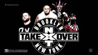 2015 - WWE NXT Takeover: Brooklyn Official Theme Song - 