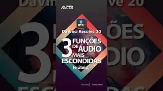 3 Fun&ccedil;&otilde;es de &aacute;udio escondidas no DaVinci Resolve 20