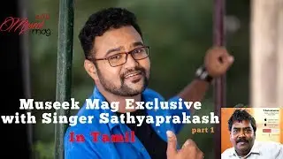 Singer Sathyaprakesh Museek Mag Exclusive