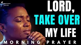 Lord, I Surrender This Morning - Set Me Free From Every Temptation | Morning Prayer