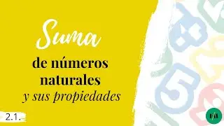 Suma de números naturales y sus propiedades