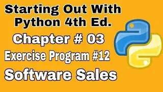 Starting Out With Python Chapter 3 exercise Program 12 Software Sales Python practice program