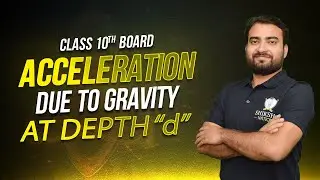 &ldquo;Acceleration Due to Gravity at Depth &lsquo;d&rsquo; | Concept Explained with Derivation & Formula |
