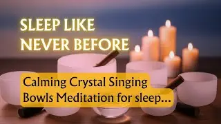 Crystal Singing Bowl Meditation for Deep Sleep | Sound Healing & Relaxation | #Barkatt