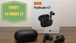 Tribit FlyBuds C1 unboxing. WORTH EVERY PENNY!