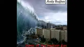 Andy Hughes - Saints of the Darkest Zen *NEW SINGLE!!*