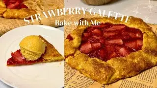Strawberry Galette: Easy Homemade Fruit Tart