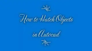 How to Hatch Objects in Autocad I autocad hatching tips I autocad hatching tutorial I autocad hatch