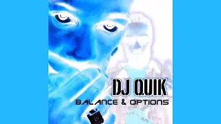 DJ Quik - Balances & Options (Outro) / Balances & Options / reversed / Reversings