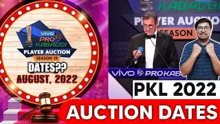 Pro Kabaddi 2022 Auction Dates Announced || PKL 2022 Auction in August