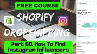 FREE DROPSHIPPING COURSE Part 60. How To Find Instagram Influencers