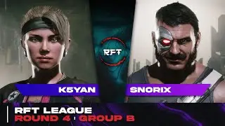 RFT League. Group stage. k5yan (Sonya Blade, Noob Saibot) vs Snorix (Kano, Johnny Cage, Fujin)