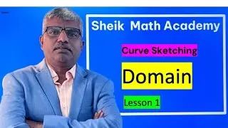 Secrets to Mastering Curve Sketching: Domain: Lesson 1