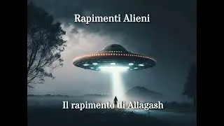 Rapimenti alieni: Il rapimento di Allagash