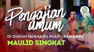 (MAULID SINGKAT) PENGAJIAN UMUM ACARA ISRO' MI'RAJ NABI MUHAMMAD SAW || MAJELIS KIDUNG SHOLAWAT 