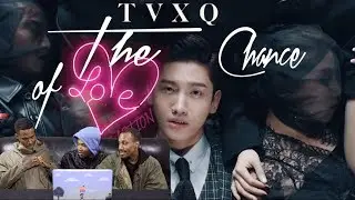 TVXQ! 동방신기 '운명 (The Chance of Love) REACTIONS (FIRST TIMERS)