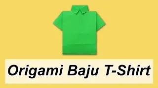 Cara Membuat Origami Baju T-Shirt
