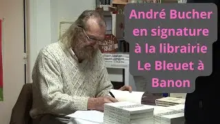 André Bucher en signature à la librairie Le Bleuet à Banon (Haute-Provence)