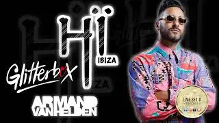 Armand Van Helden @ Glitterbox, H&iuml; Ibiza 13 07 2025