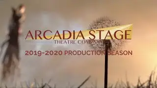 2019-2020 Production Season Trailer - Arcadia Stage