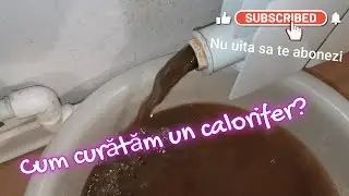 Cum desfundam sau curatam un calorifer daca nu se mai incalzeste - Partea a doua