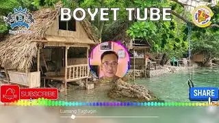 Lumang Tugtugin Na Masarap Balik Balikan | Boyet Tube