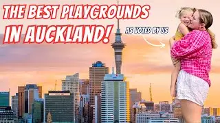 The BEST Playgrounds in Auckland!