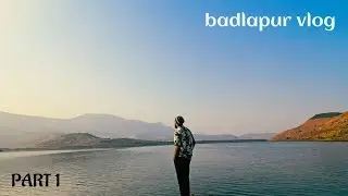 Badlapur lake vlog | Cooking | BBQ | Sunset