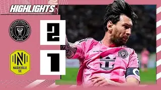 Inter Miami vs Nashville 2-1 | Messi With A DOUBLE | Highlights & Goals 2025
