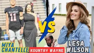 Kountry Wayne Miya Chantelle VS Lesa Wilson Lifestyle, Biography Comparison