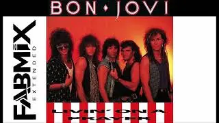 Bon Jovi - Livin' On A Prayer - Extended Fabmix - 1986
